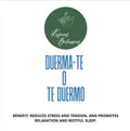 Duerma-Te o te Duermo te blend